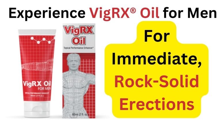 VigRX Oil erections